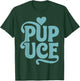 Funny PUPUCE Gift a PUPUCE Humor Gift Funny , Black, S T-Shirt - T-Shirt | Forest