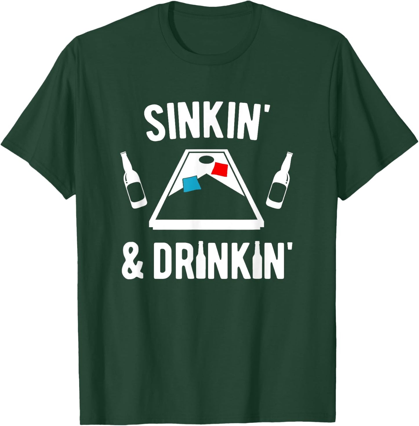 Sinkin' and Drinkin' Cornhole T-Shirt - T-Shirt | Forest