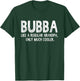 Bubba Definition Funny Grandpa Fathers Day Gift Papa T-Shirt - T-Shirt | Forest