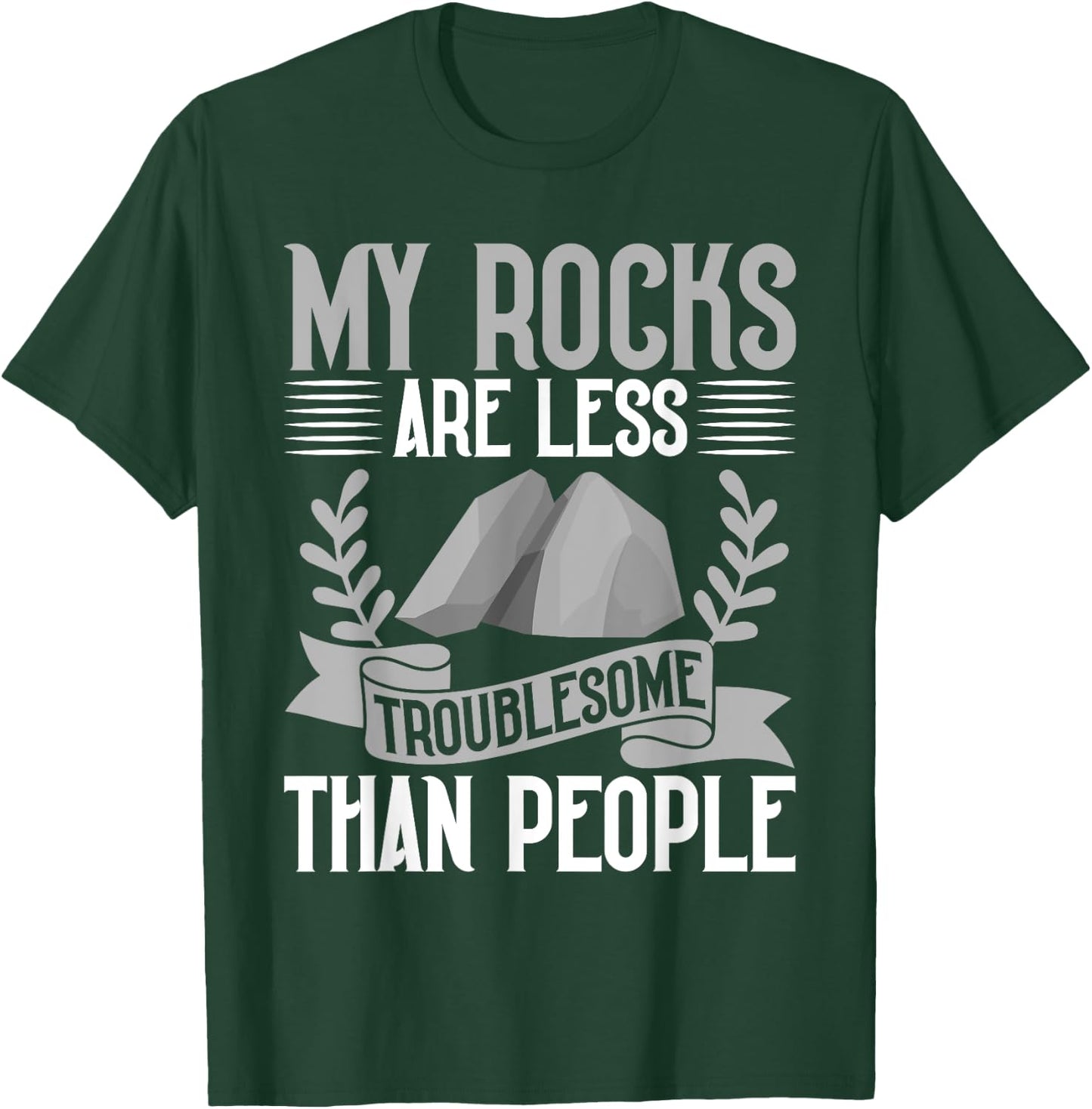 My Rocks Are Less Troublesome Than People Mineral Collection T-Shirt - T-Shirt | Forest
