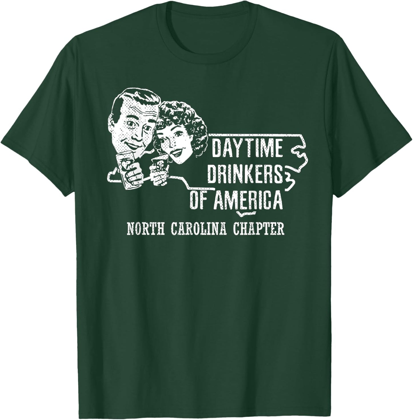 North Carolina Day Drinkers Shirt Alcohol Beer Wine Drinking T-Shirt - T-Shirt | Forest