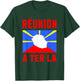 Île de la Réunion A'Ter Là Idée-cadeau Créole Réunionnais T-Shirt - T-Shirt | Forest