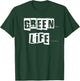 Grünes Leben T-Shirt - T-Shirt | Forest