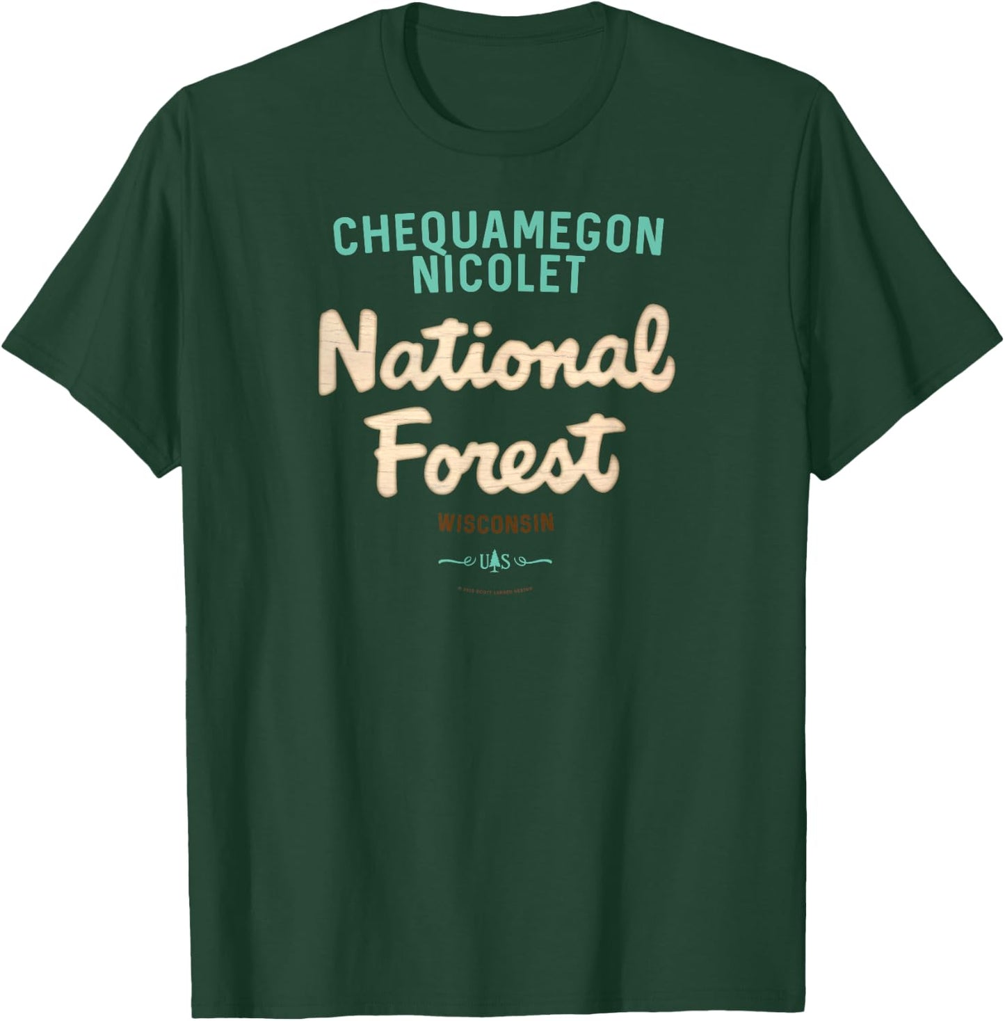Chequamegon Nicolet National Forest Wisconsin USFS Script T-Shirt - T-Shirt | Forest