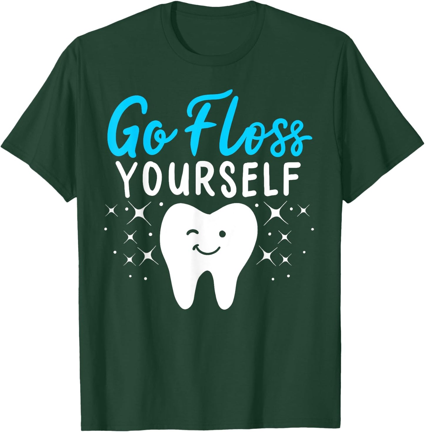 Dental Assistant Hygienist Dentist Tooth Gift T-Shirt - T-Shirt | Forest