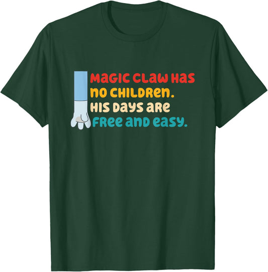 Magic Claw Has No Children Funny Father’s Day Cartoon T-Shirt - T-Shirt | Forest