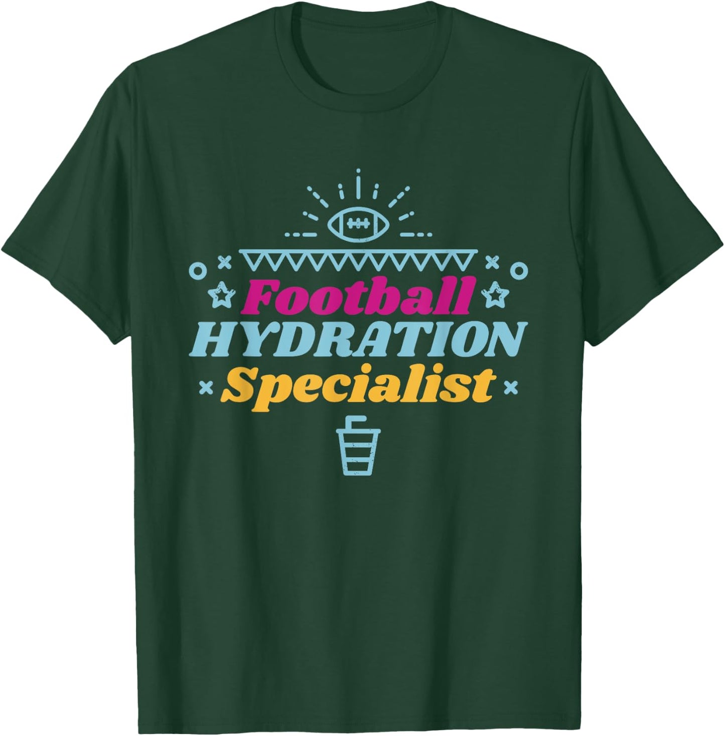 Football Hydration Specialist, Hydration Specialist Waterboy T-Shirt - T-Shirt | Forest