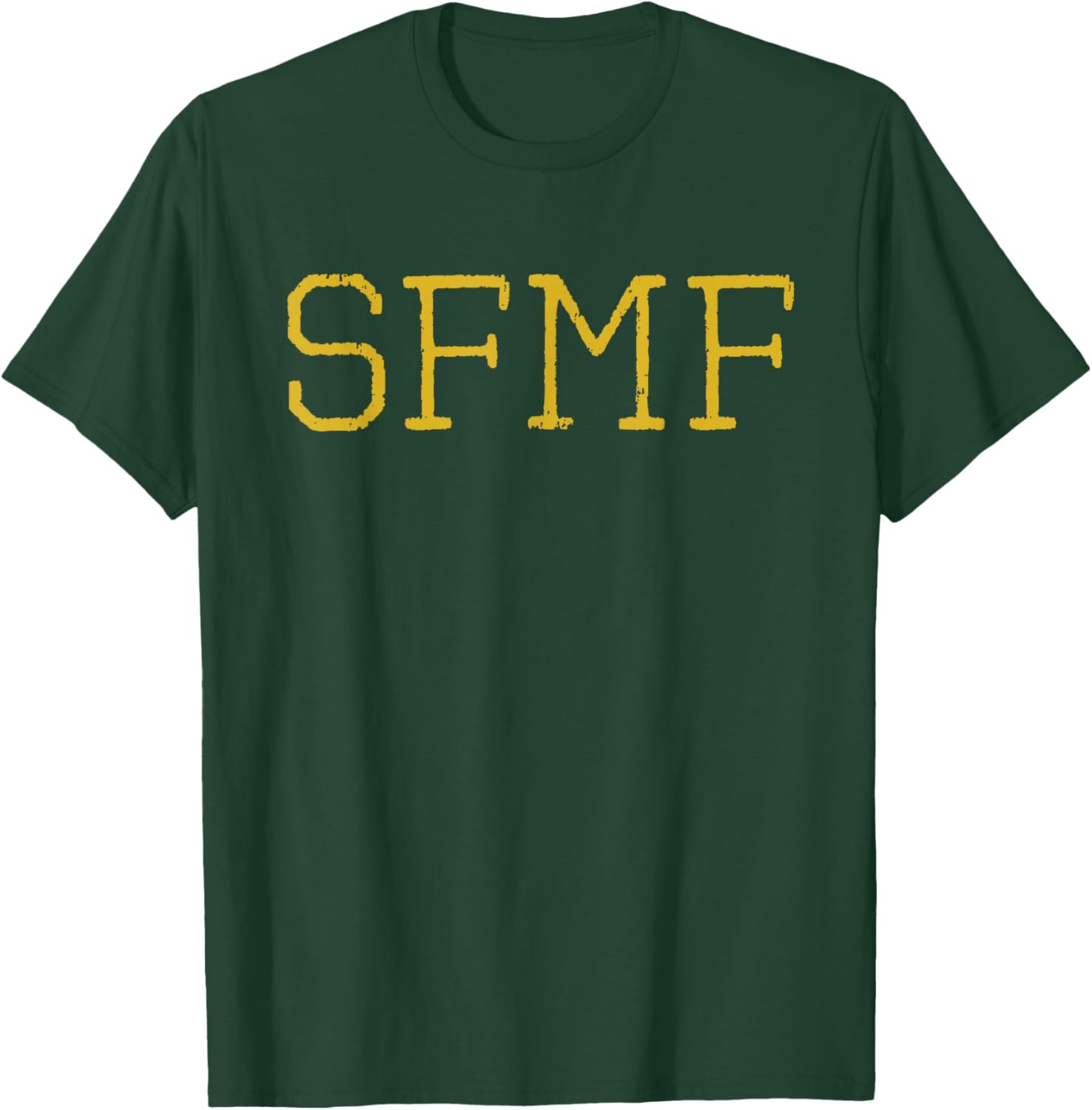 Sfmf T-Shirt - T-Shirt | Forest