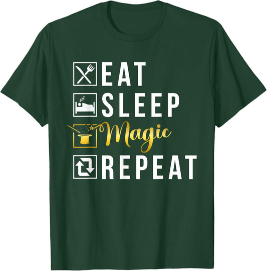 Magician Costume Eat Sleep Magic Repeat Magician T-Shirt - T-Shirt | Forest
