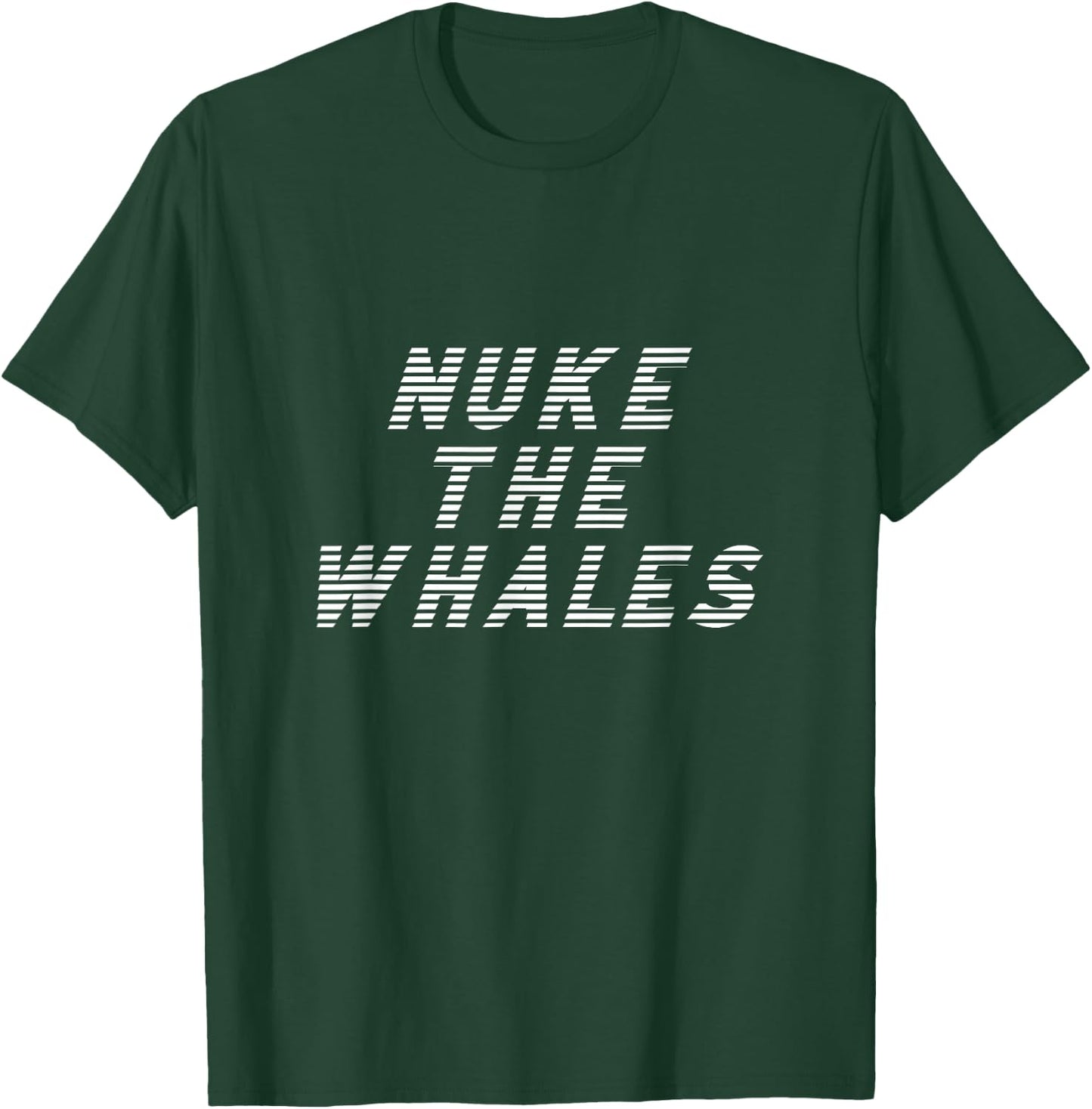 Nuke the Whales - DANKDUCK Font T-Shirt - T-Shirt | Forest