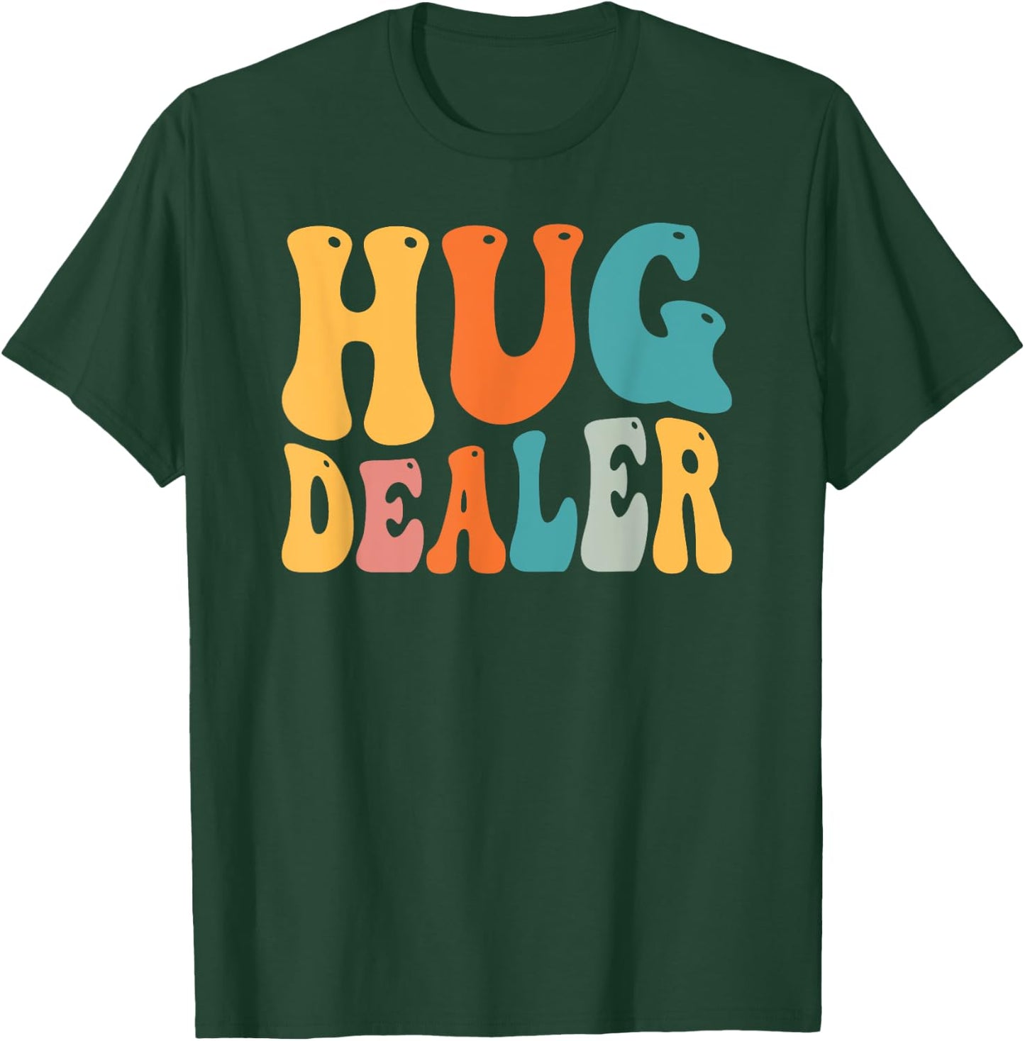 Free Hug Lovers Hug Dealer Gift T-Shirt - T-Shirt | Forest