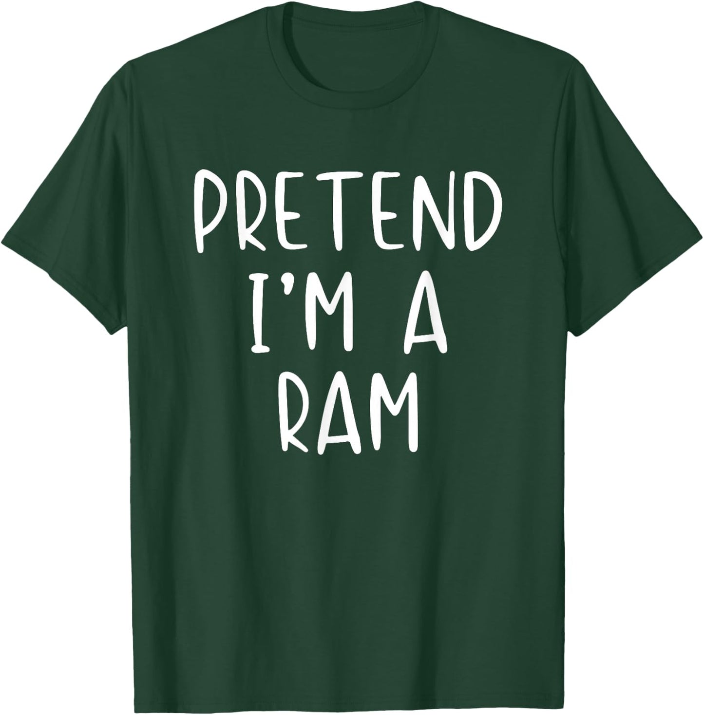 Pretend I'm Ram Costume Halloween Funny Simple Adult Kid T-Shirt - T-Shirt | Forest