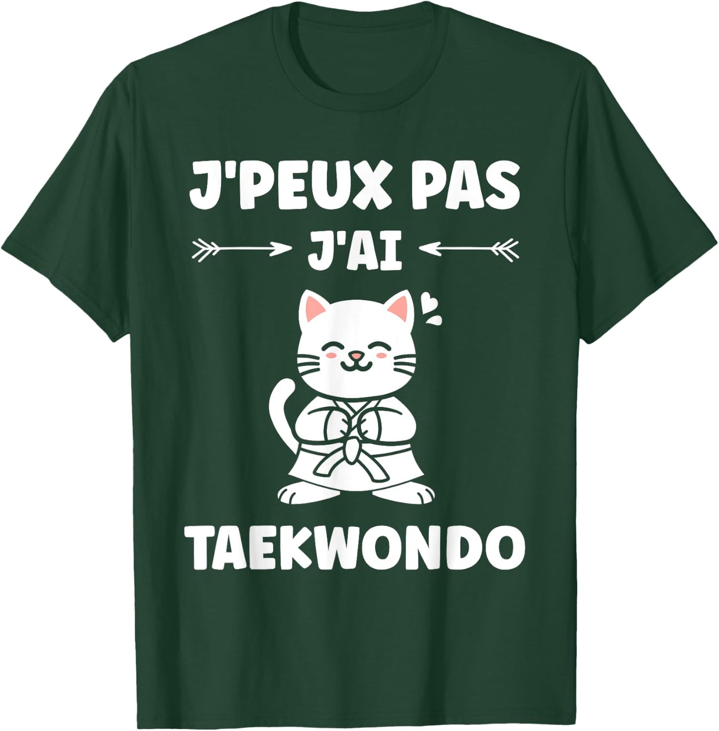 J'peux pas j'ai taekwondo sport humour taekwondo , Black, S T-Shirt - T-Shirt | Forest