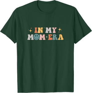 In my mom era T-Shirt - T-Shirt | Forest