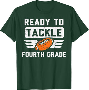 Ready To Tackle 4th Fourth Grade Football First Day School T-Shirt - T-Shirt | Forest