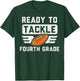 Ready To Tackle 4th Fourth Grade Football First Day School T-Shirt - T-Shirt | Forest