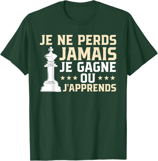 I Never Lose I Win Or I Learn Funny Chess , Black, S T-Shirt - T-Shirt | Forest