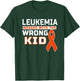 Leukemia Messed With The Wrong Kid Leukemia Awareness T-Shirt - T-Shirt | Forest