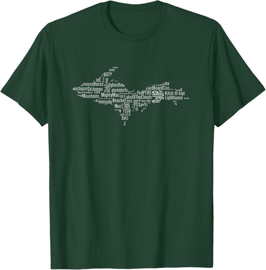 UP Upper Peninsula Michigan Word Collage Yoopers Favorite T-Shirt - T-Shirt | Forest