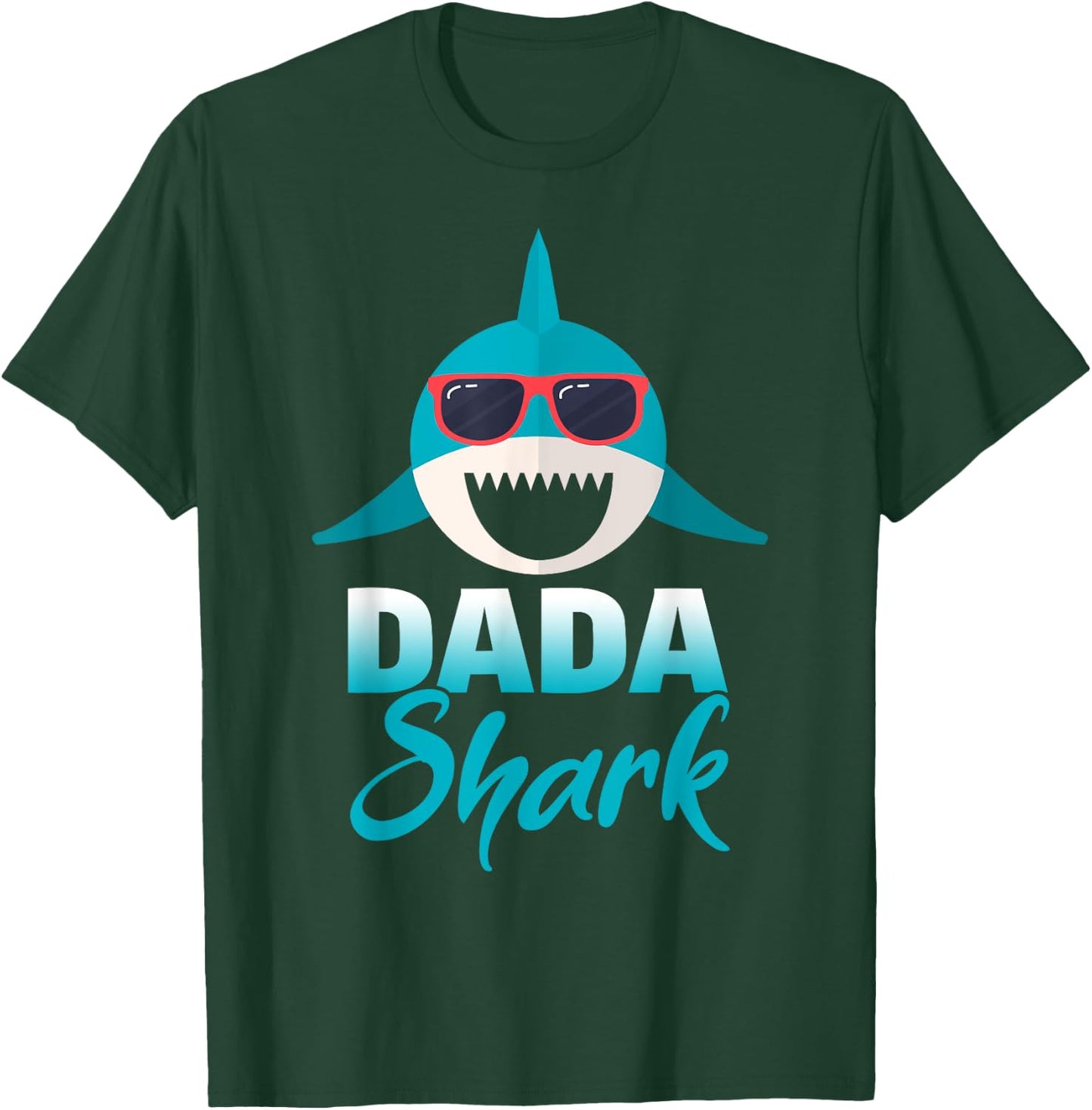 Dada Shark Wearing Cool Sunglasses Daddy T-Shirt - T-Shirt | Forest