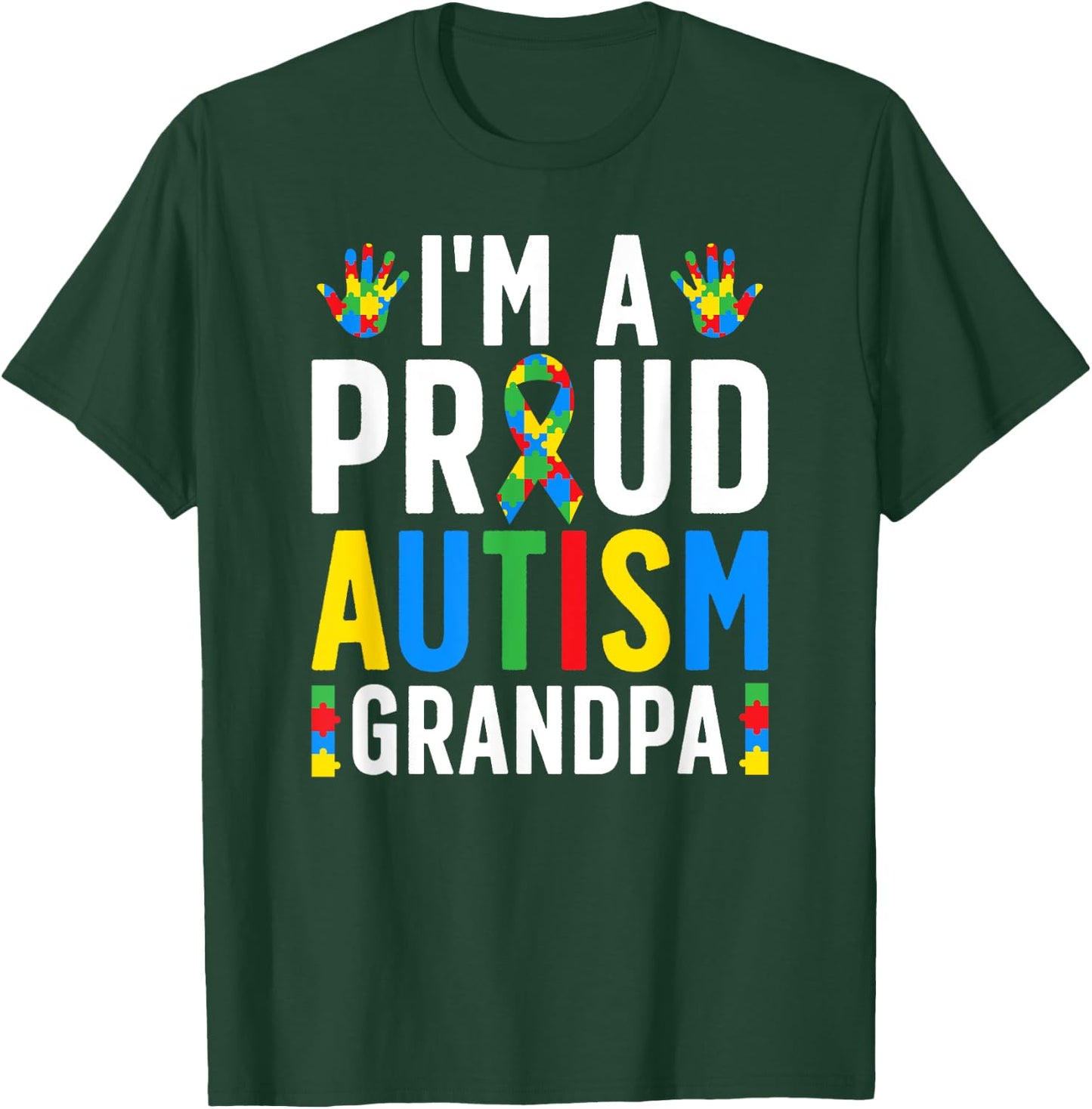 I'm A Proud Autism Grandpa Autism Awareness For Grandpa T-Shirt - T-Shirt | Forest