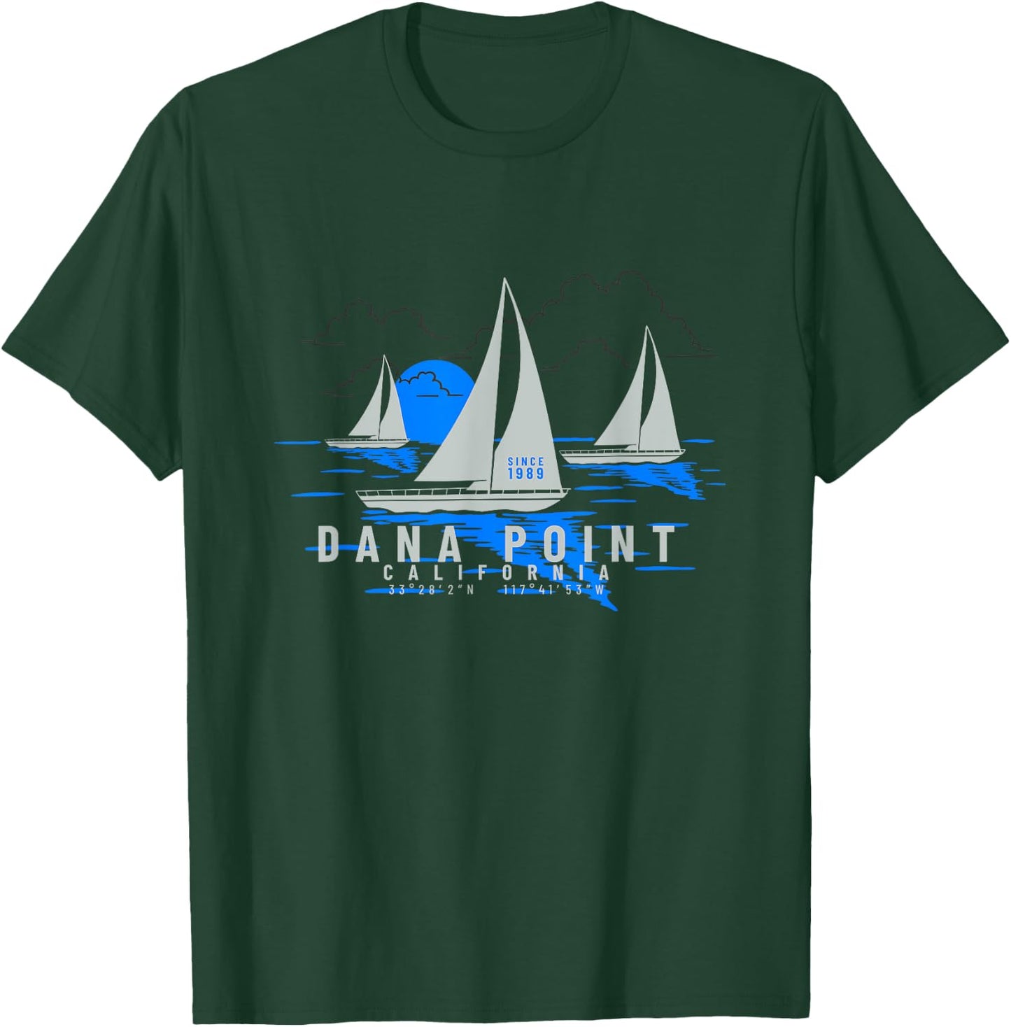 Dana Point California Yachting Vacation Souvenir Dana Point T-Shirt - T-Shirt | Forest
