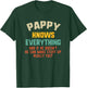 Pappy Knows Everything Vintage Grandpa Funny T-Shirt - T-Shirt | Forest