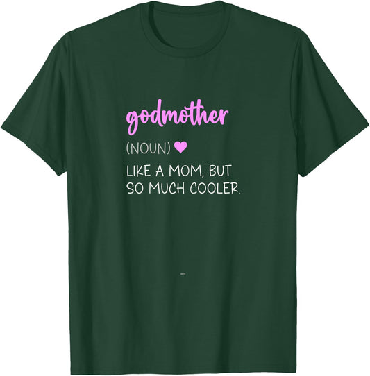 Godmother Definition Cute Mother's Day Noun T-Shirt - T-Shirt | Forest