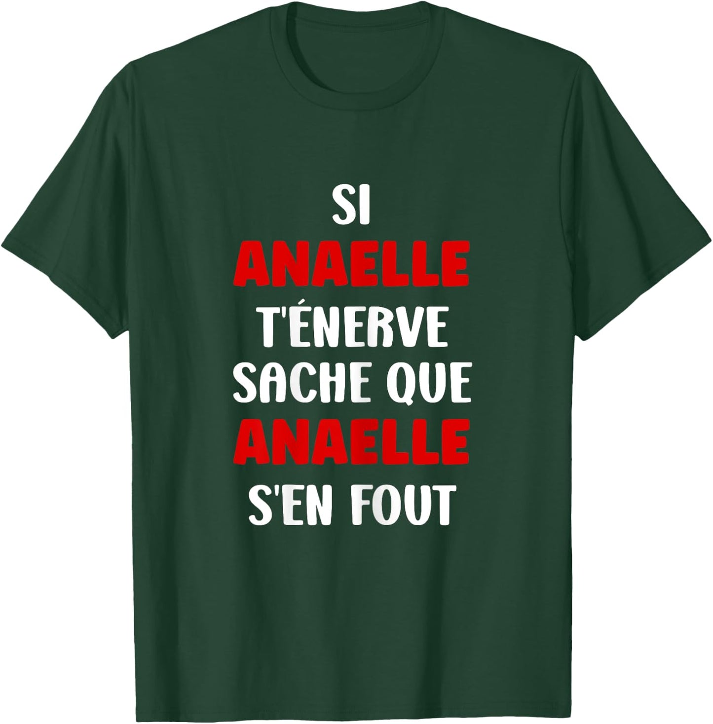 Name Si Anaelle t'énerve Humour first name Anaelle , Black, Female X-Small T-Shirt - T-Shirt | Forest