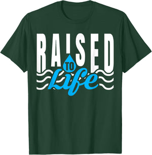 Raised To Life - Gift Christian Water Baptism T-Shirt - T-Shirt | Forest