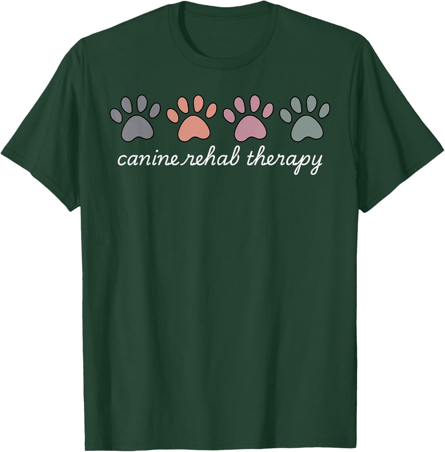 Retro Canine Rehab Therapist Vet Med Animal Lover T-Shirt - T-Shirt | Forest
