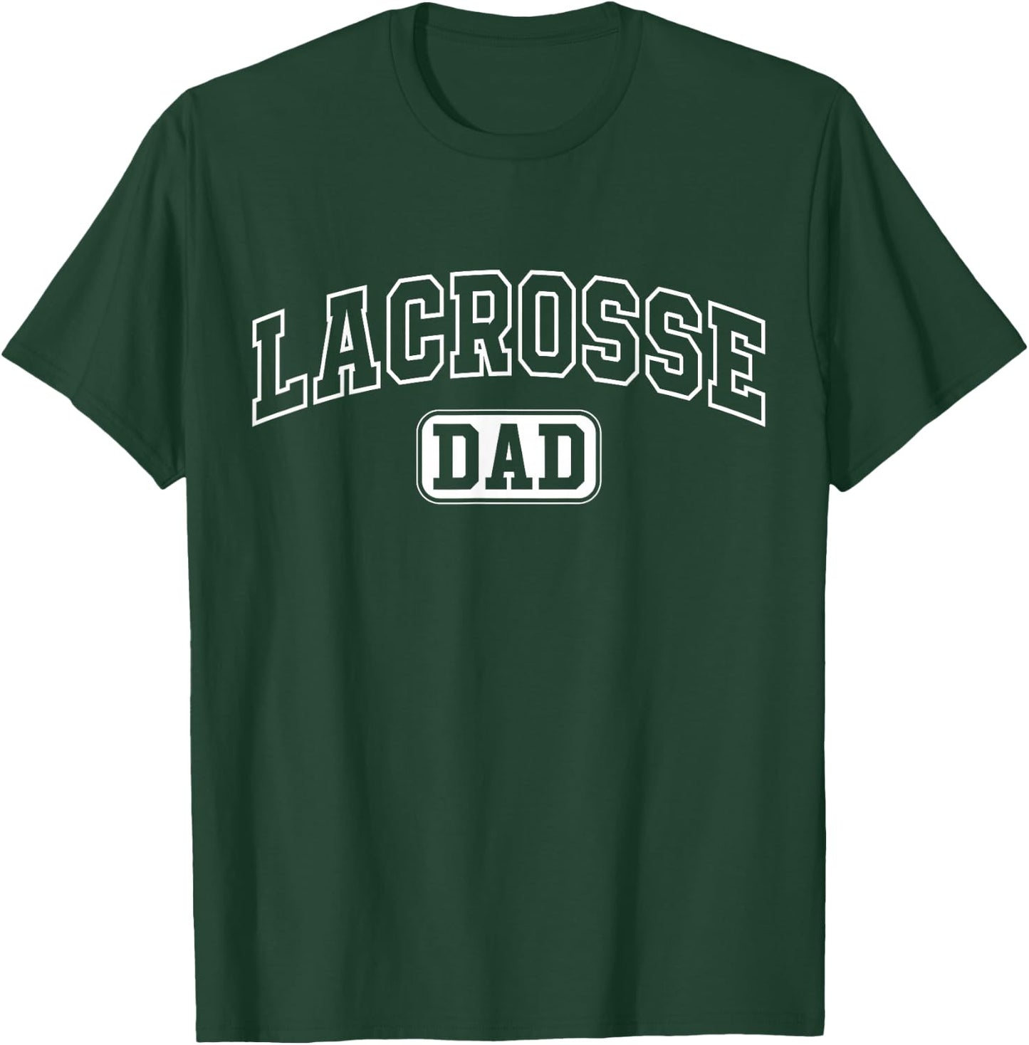 Lacrosse Dad Funny Athletic Lettering Fathers Day Coach T-Shirt - T-Shirt | Forest