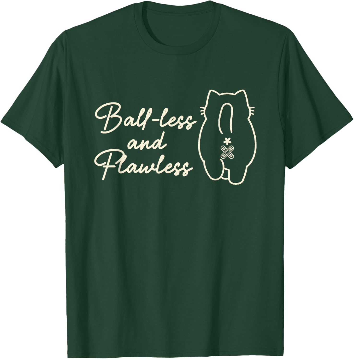 Cat Lover Vet Tech Ball-less And Flawless Cat Butt Women T-Shirt - T-Shirt | Forest