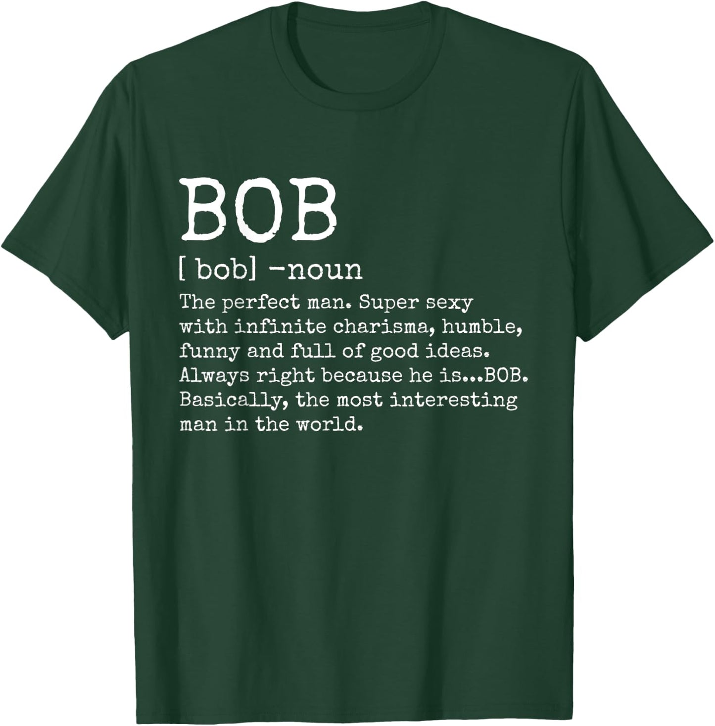 Bob Definition Funny Name Birthday Adult Retro Vintage T-Shirt - T-Shirt | Forest