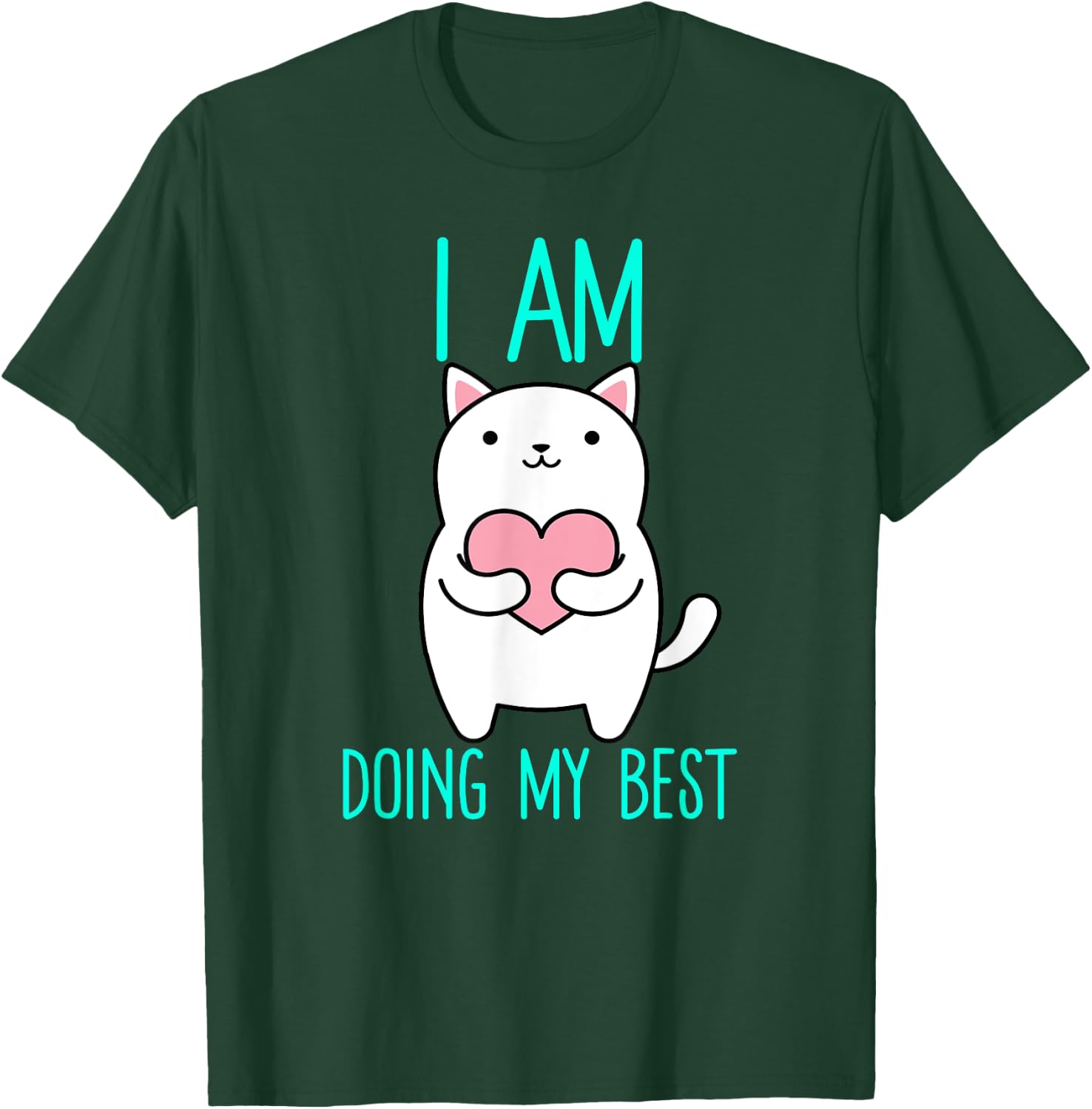 I'm Doing My Best - Cute Kawaii Heart Cat T-Shirt - T-Shirt | Forest