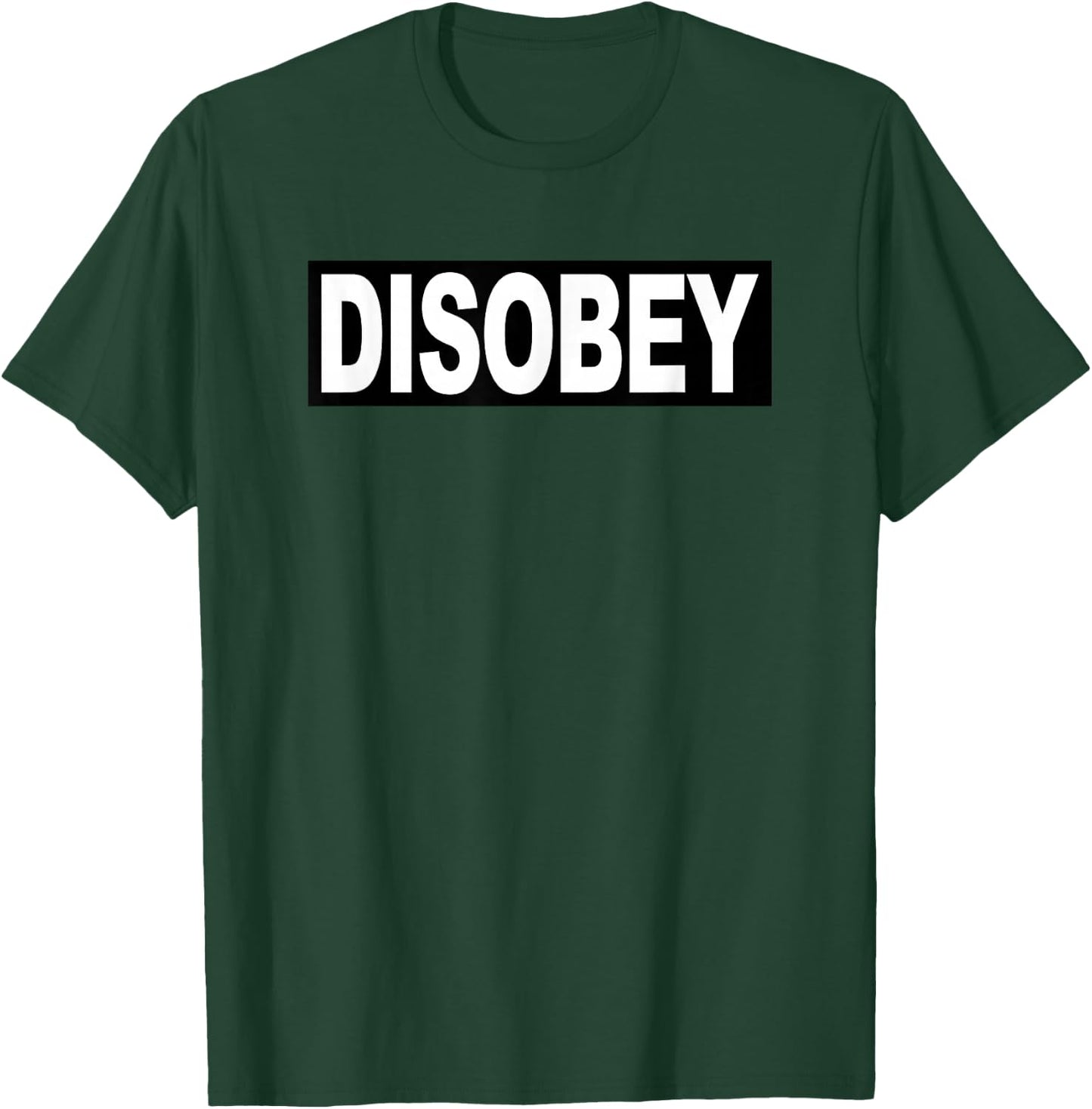 Disobey T-Shirt - T-Shirt | Forest