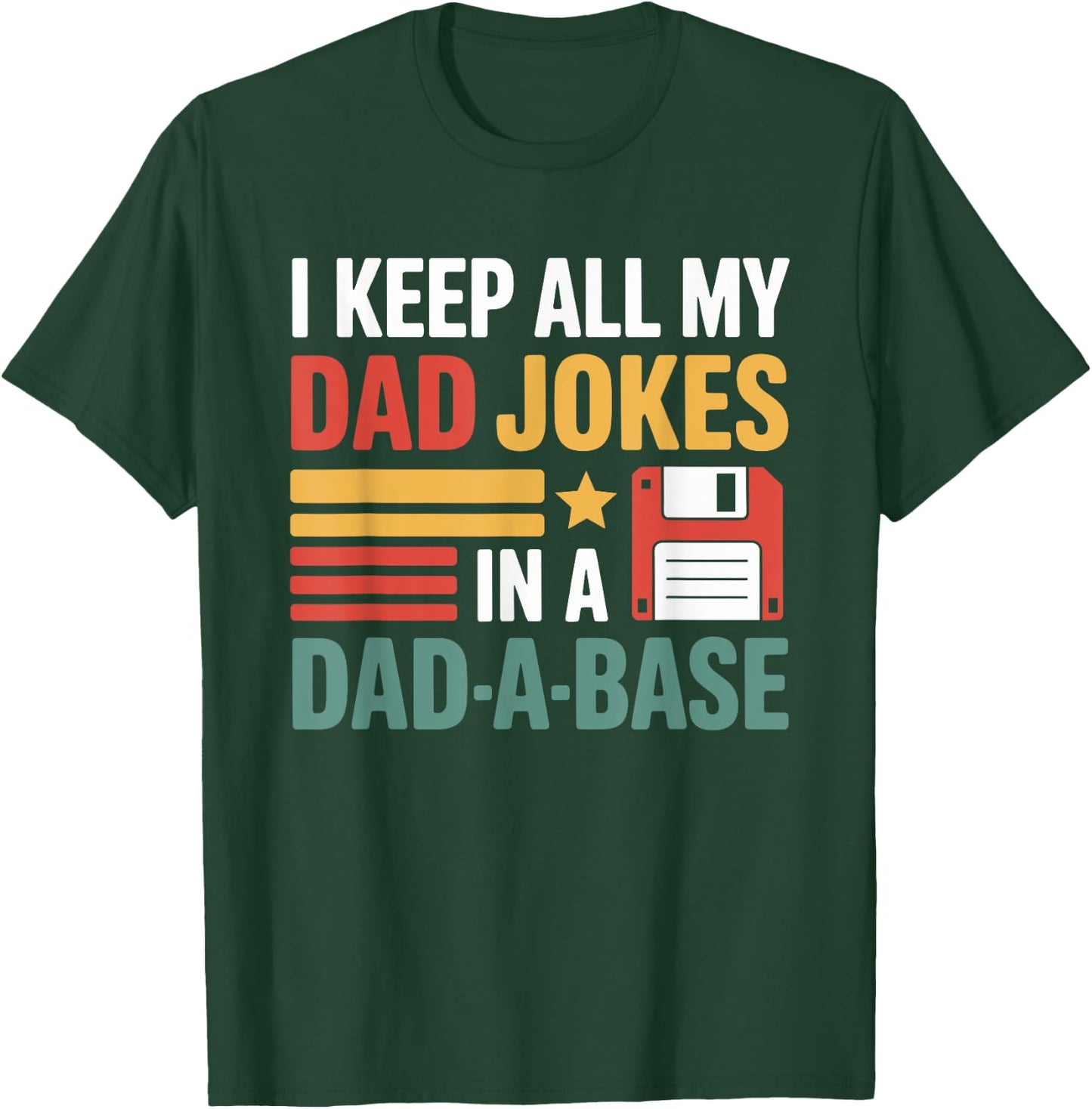 Dad Jokes Database Funny Geek Floppy Disk Humor T-Shirt - T-Shirt | Forest