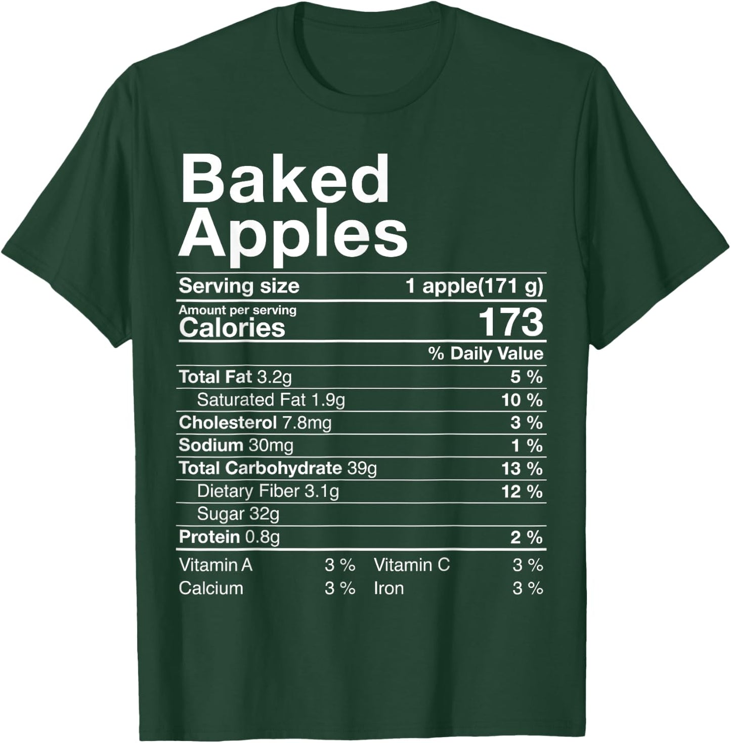 Baked Apples Nutrition Facts Thanksgiving Gifts Turkey Day T-Shirt - T-Shirt | Forest