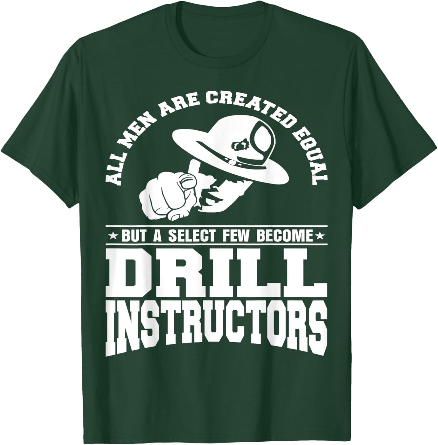 Drill Instructor T-Shirt - T-Shirt | Forest