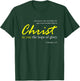 Christ in you the hope of glory T-Shirt - T-Shirt | Forest