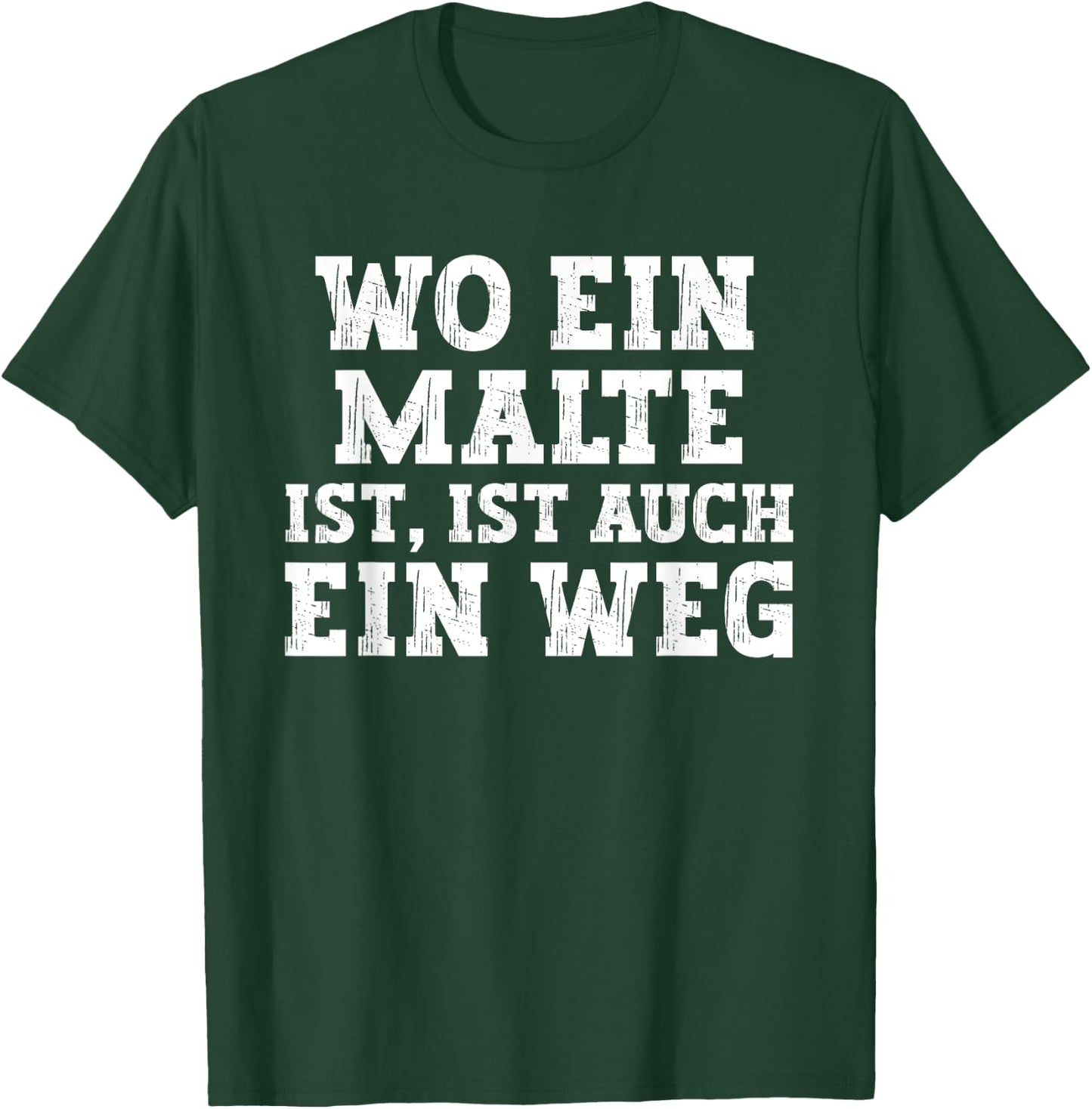 Malte lustiger Spruch zum Geburtstag Vorname Malte T-Shirt - T-Shirt | Forest
