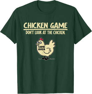 Funny Chicken Game - Don't Look at the Chicken , black T-Shirt - T-Shirt | Forest