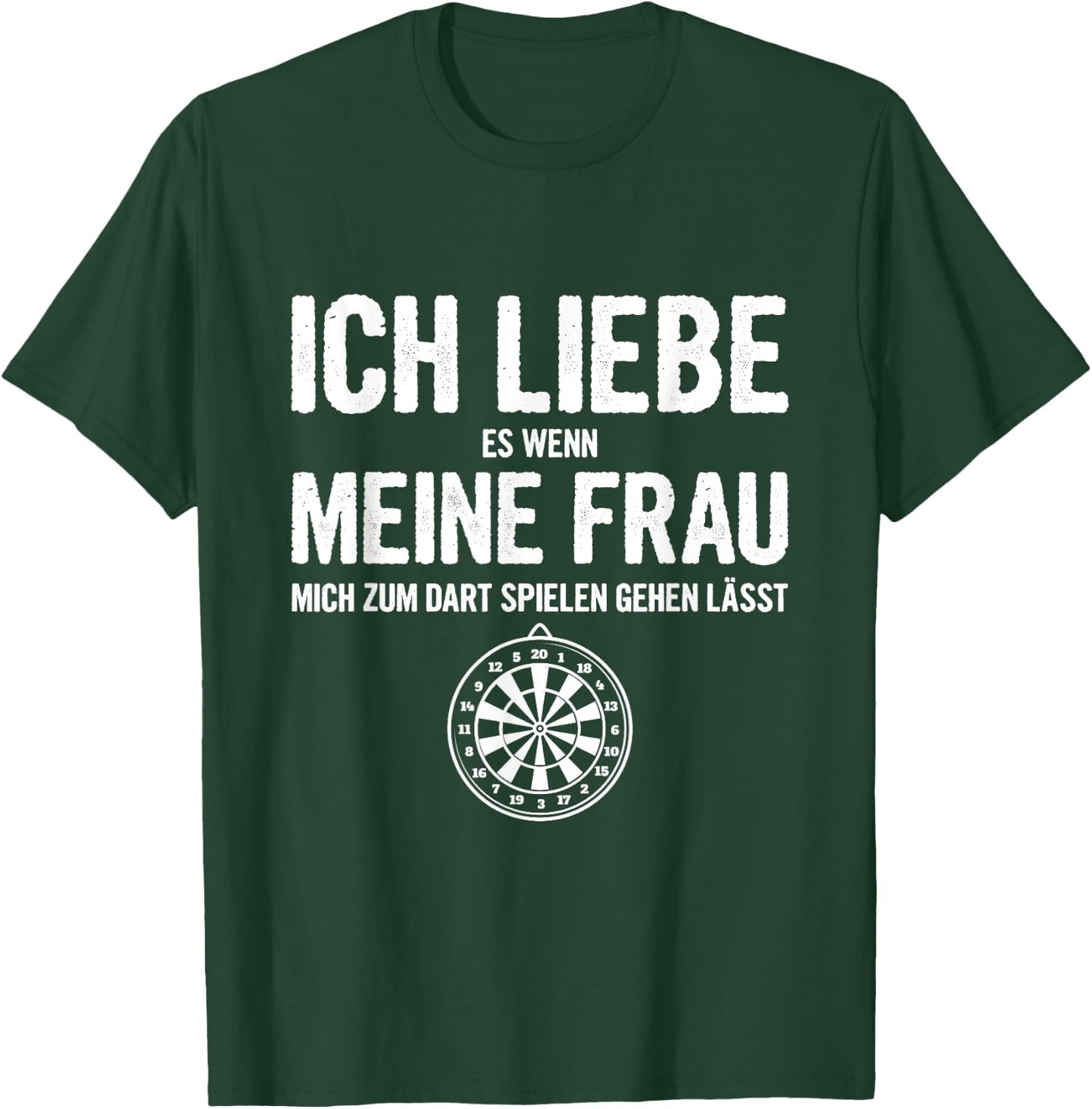 Men's with German Text "Ich Liebe Es Wenn Meine Frau Mich Dart Spielen" (Ich Liebe Es Wenn Meine Frau, black T-Shirt - T-Shirt | Forest