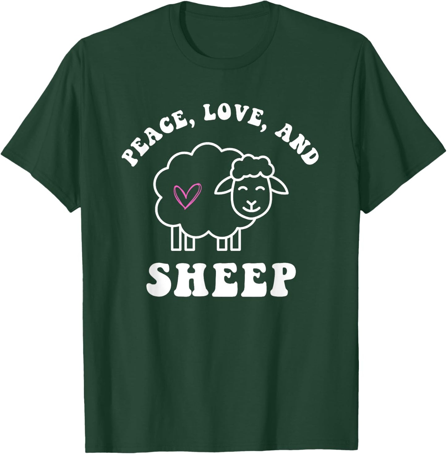 Peace Love and Sheep Cute Farm Animal Women's and Girls T-Shirt - T-Shirt | Forest