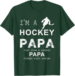 I'm a hockey PAPA Custom | Funny T-Shirt - T-Shirt | Forest