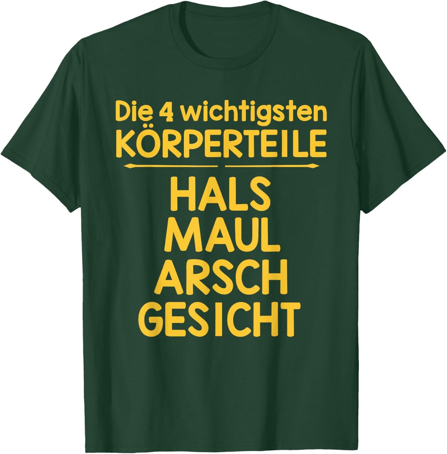 Die 4 wichtigsten Körperteile T-Shirt - T-Shirt | Forest