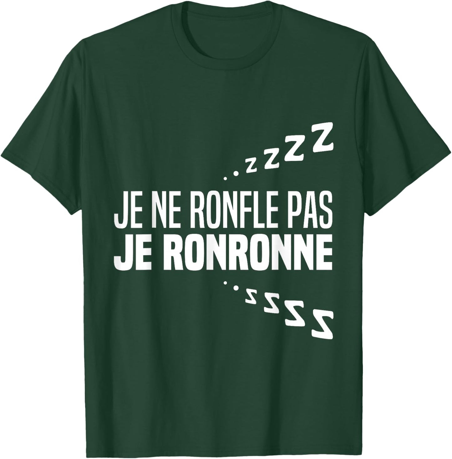 Je Ne Snorfle Je Ne Snorne Snoring Night Humour Sleep , Black, S T-Shirt - T-Shirt | Forest