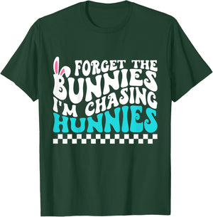 Kids Easter Forget The Bunnies I'm Chasing Hunnies Toddler Boys T-Shirt - T-Shirt | Forest