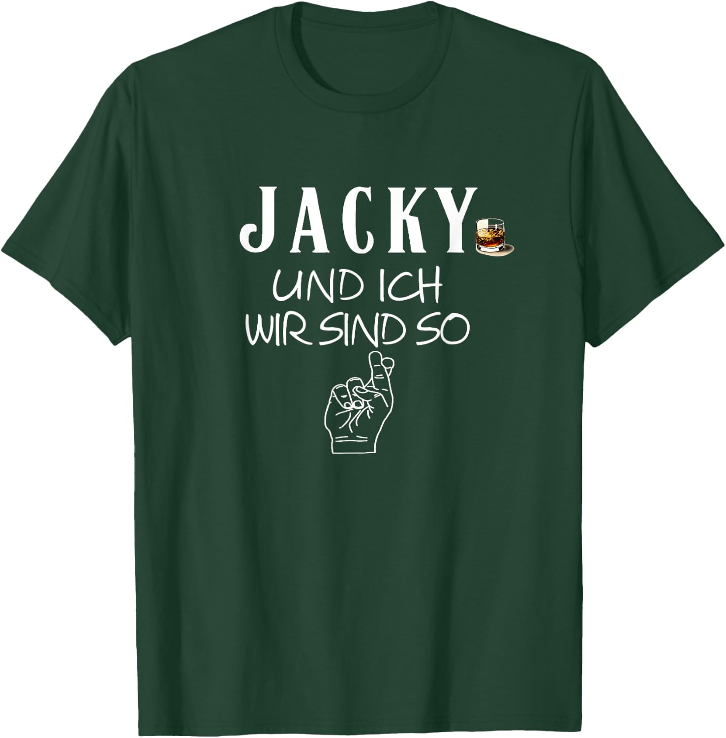 Jacky und ich wir sind so lustiger Whisky Saufen Saying , black T-Shirt - T-Shirt | Forest