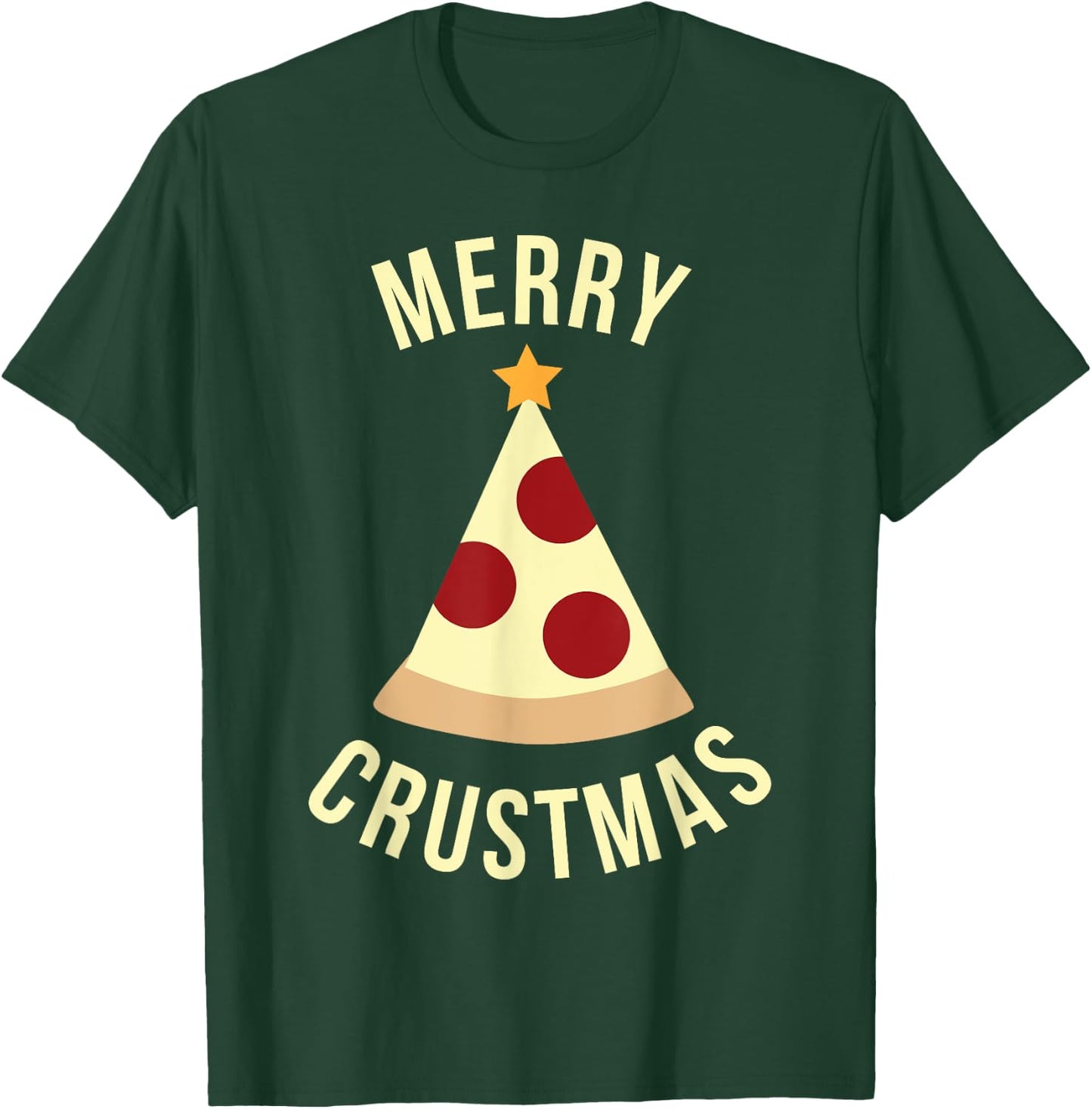 Funny Christmas Shirt Merry Crustmas Pizza Holiday Gift T-Shirt - T-Shirt | Forest